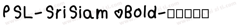 PSL-SriSiam Bold字体转换